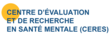 Centre d'évaluation et de recherche en santé mentale (CERES)